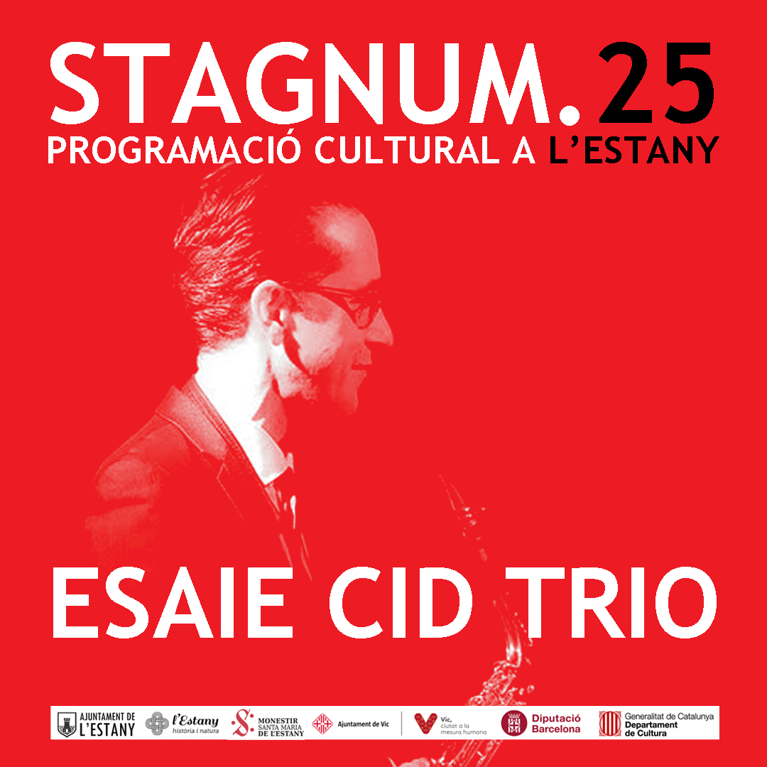 STAGNUM 25 - Esaie Cid Trio